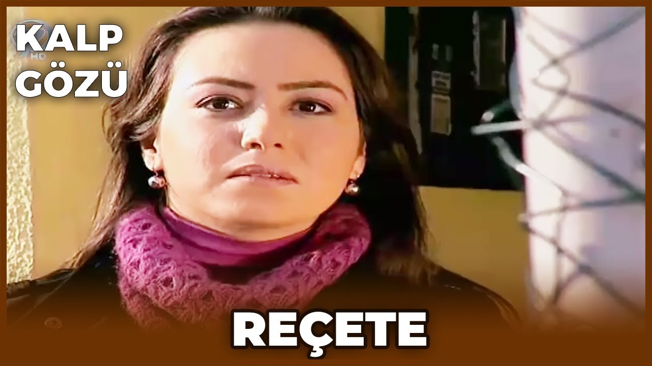 Kalp Gözü - Reçete