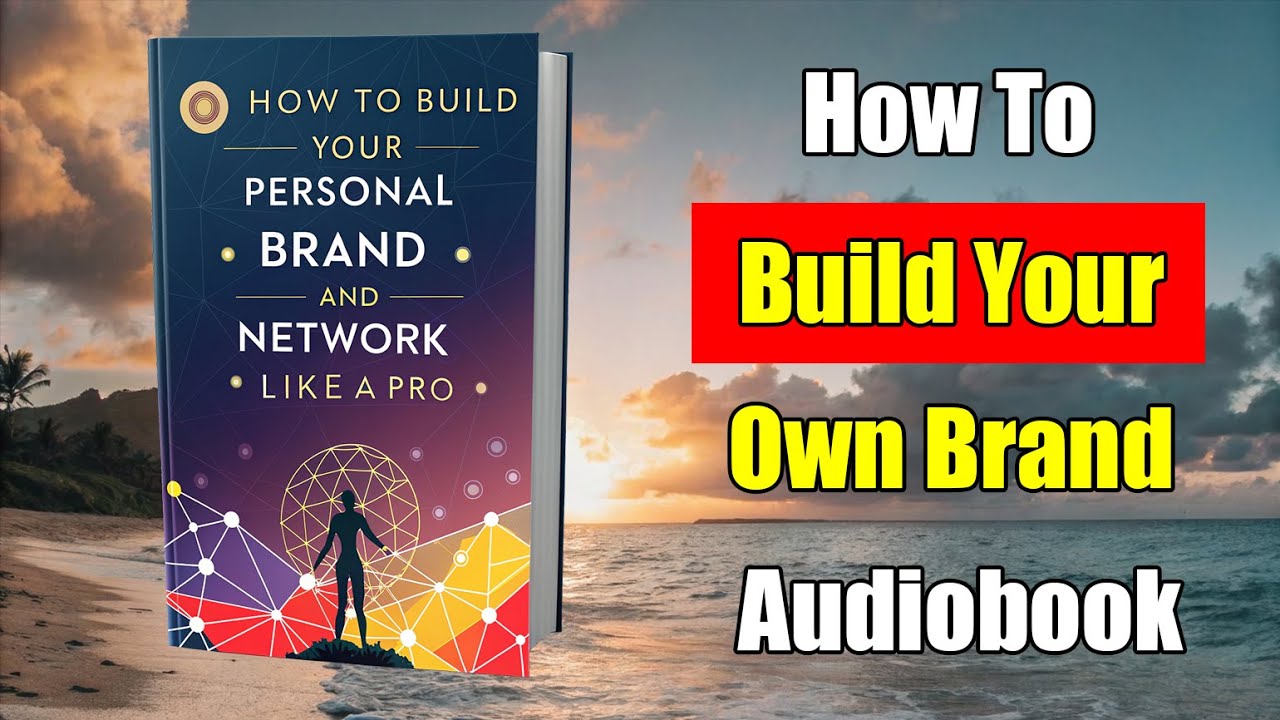 How to Build Your Personal Brand and Network Like (Audiobook)