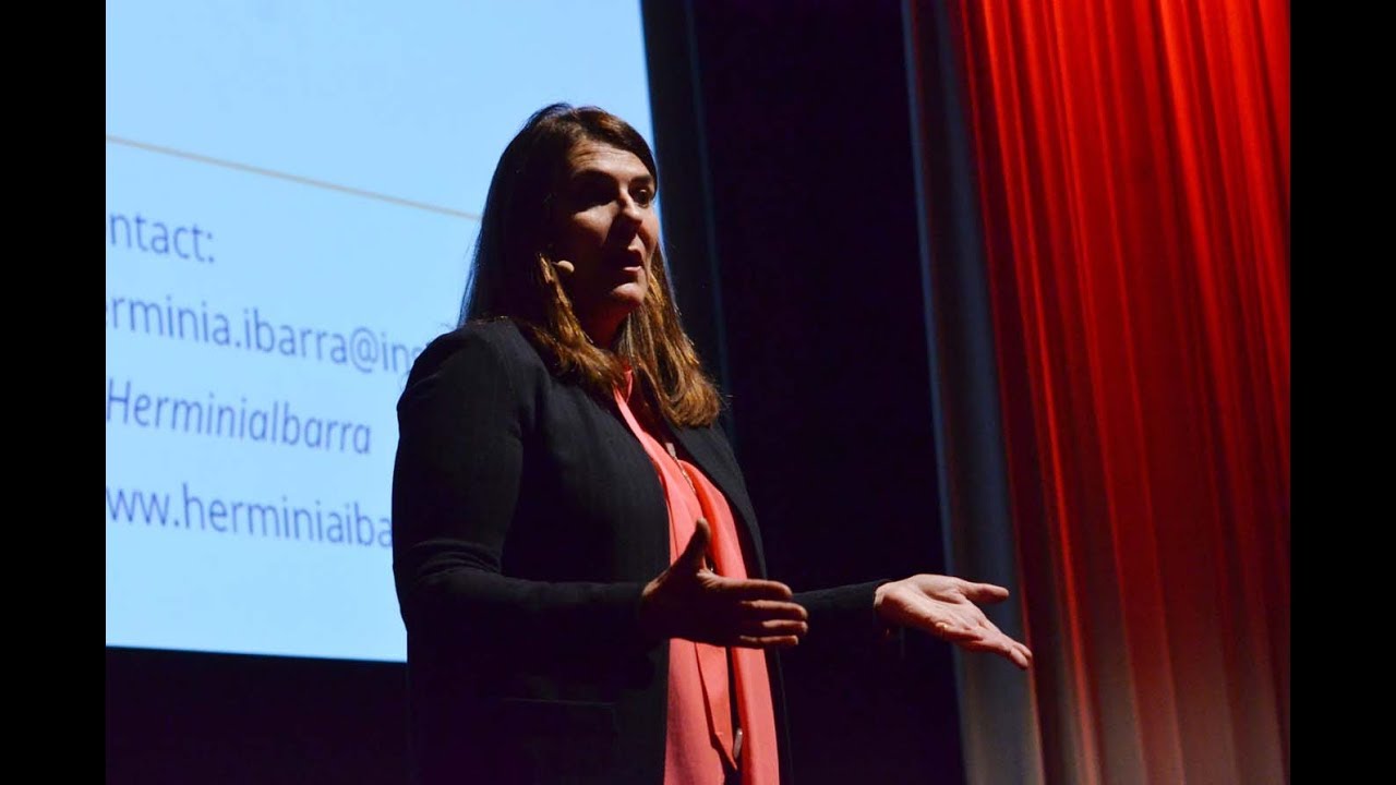 Herminia Ibarra - Act Like a Leader, Think Like a Leader