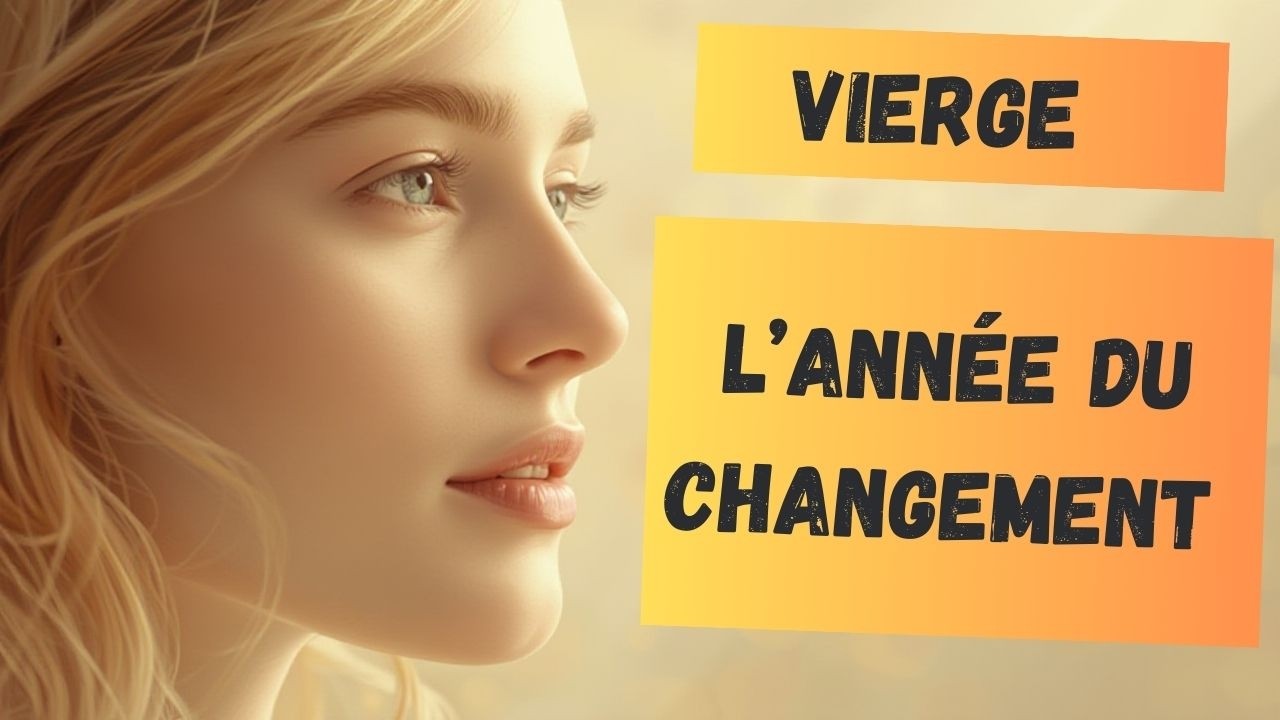 #Vierge♍année 2026: Vous cassez vos chaînes, changer de vie