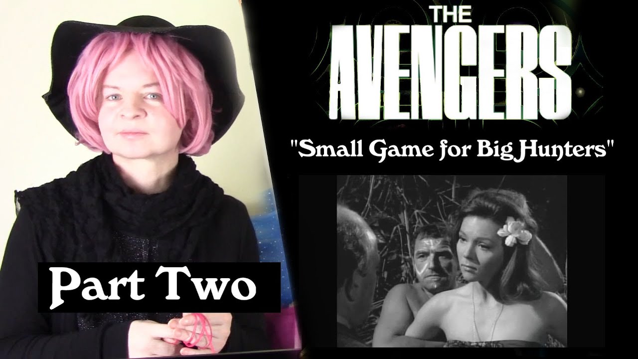 The Avengers 4x16 "Small Game for Big Hunters" Reaction (Part 2)