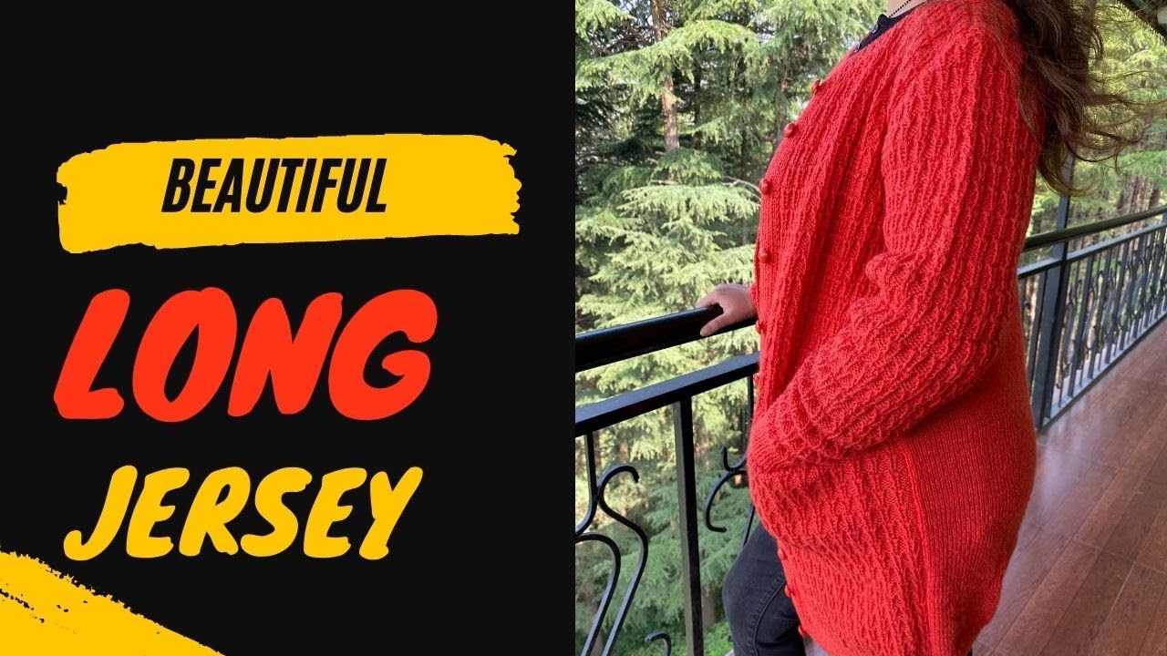 अपने लिए भी कुछ अलग और सुंदर सा बनाए ||Knitting Long Jersey/Cardigan || #knitting #wool #handmade