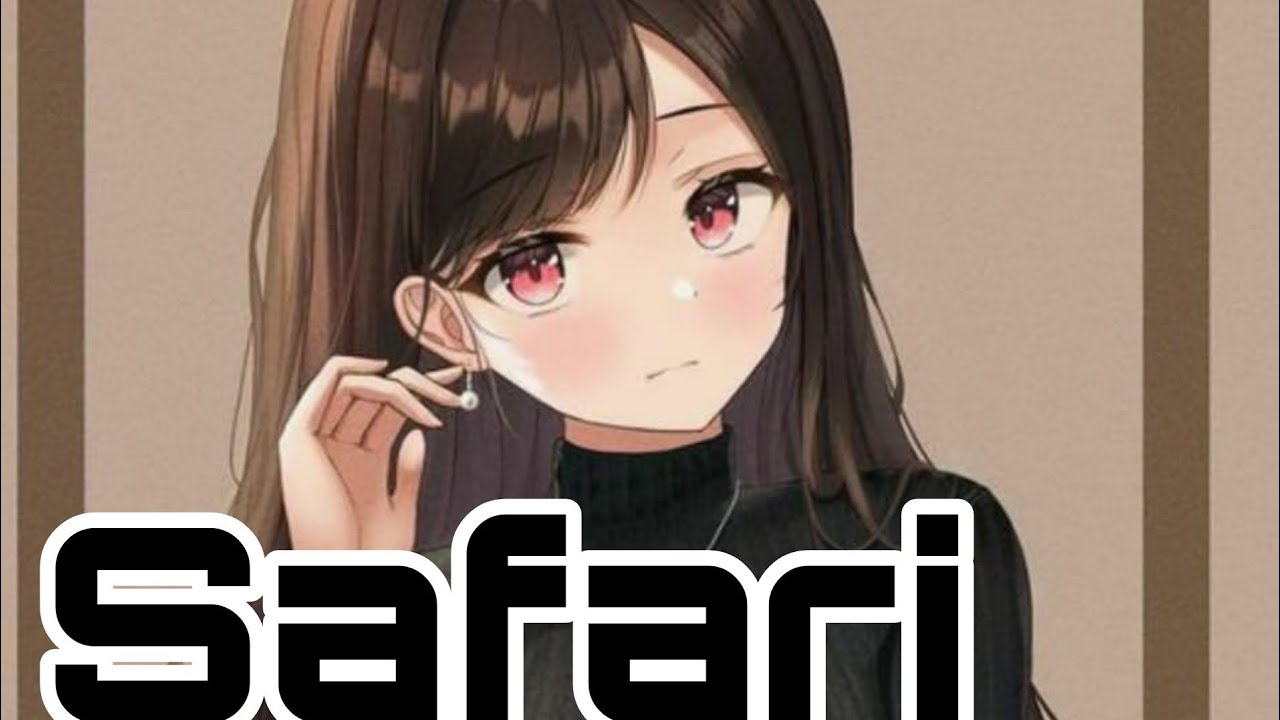 Nightcore - Safari lyrics