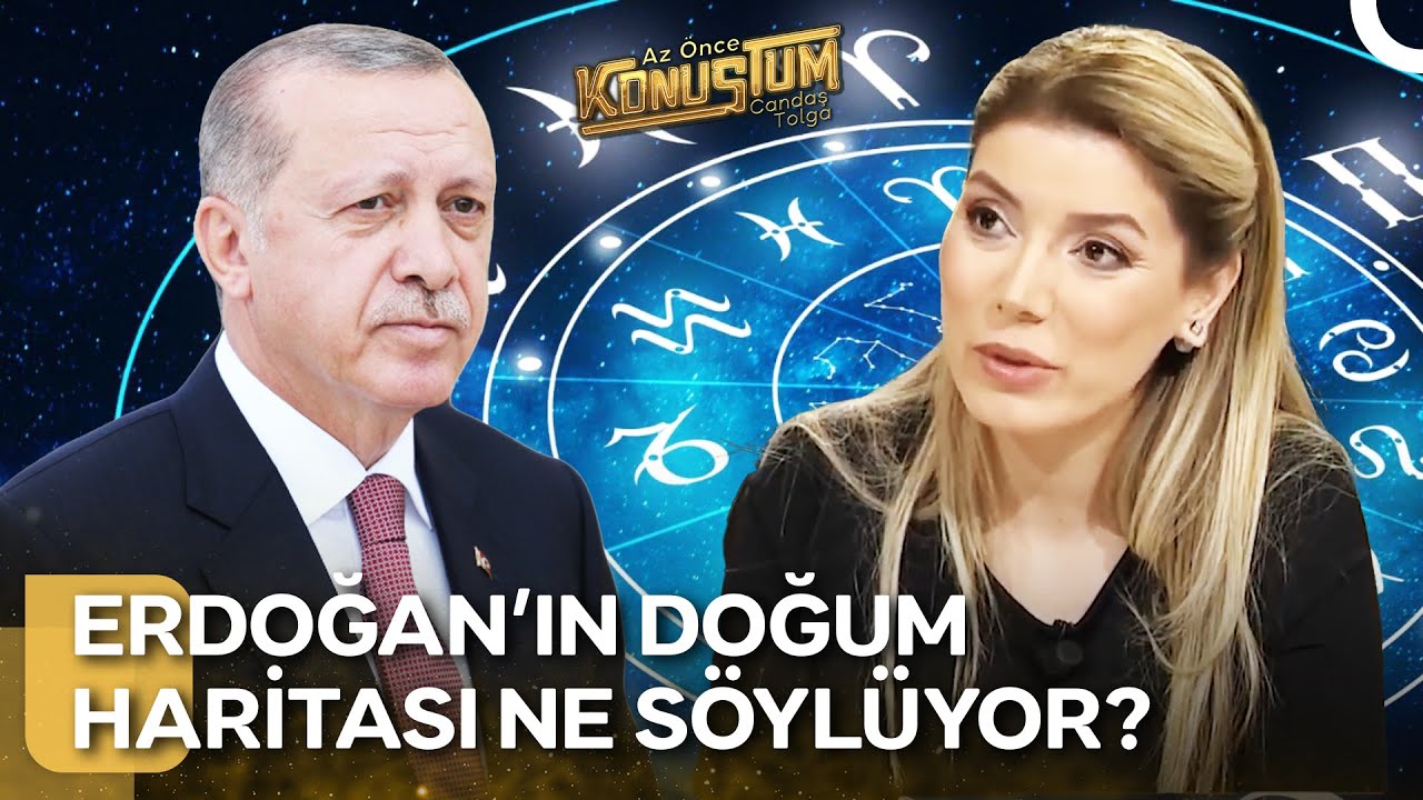 Erdoğan'ın Liderlik Sırrı Doğum Haritasında Mı Saklı? | Az Önce Konuştum