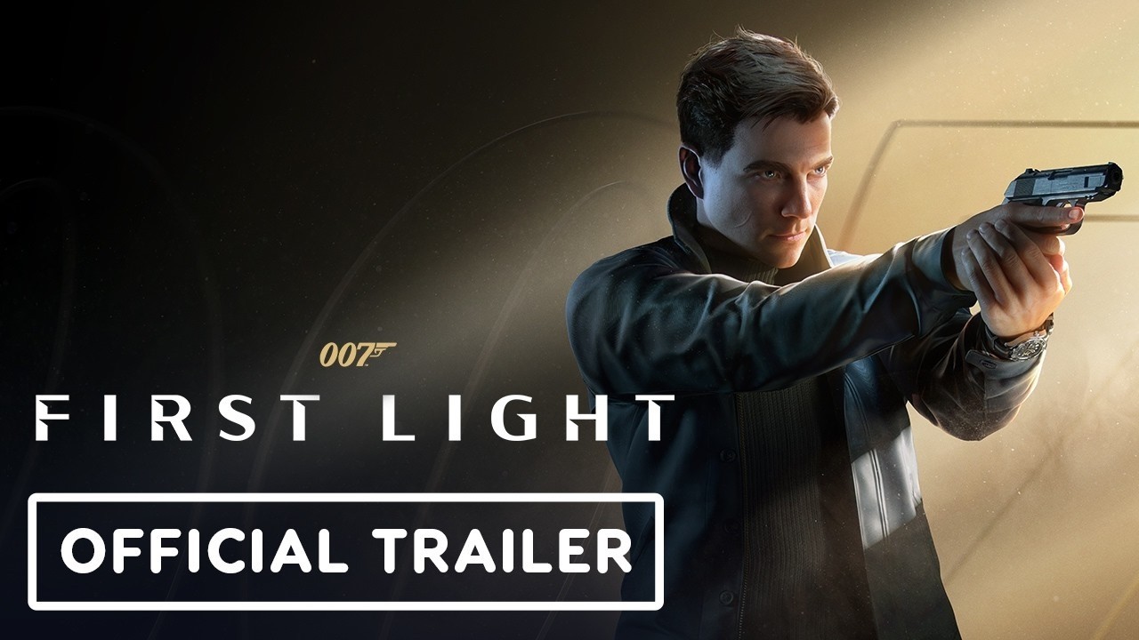 007 First Light – The Ultimate Spy Returns | Official Trailer
