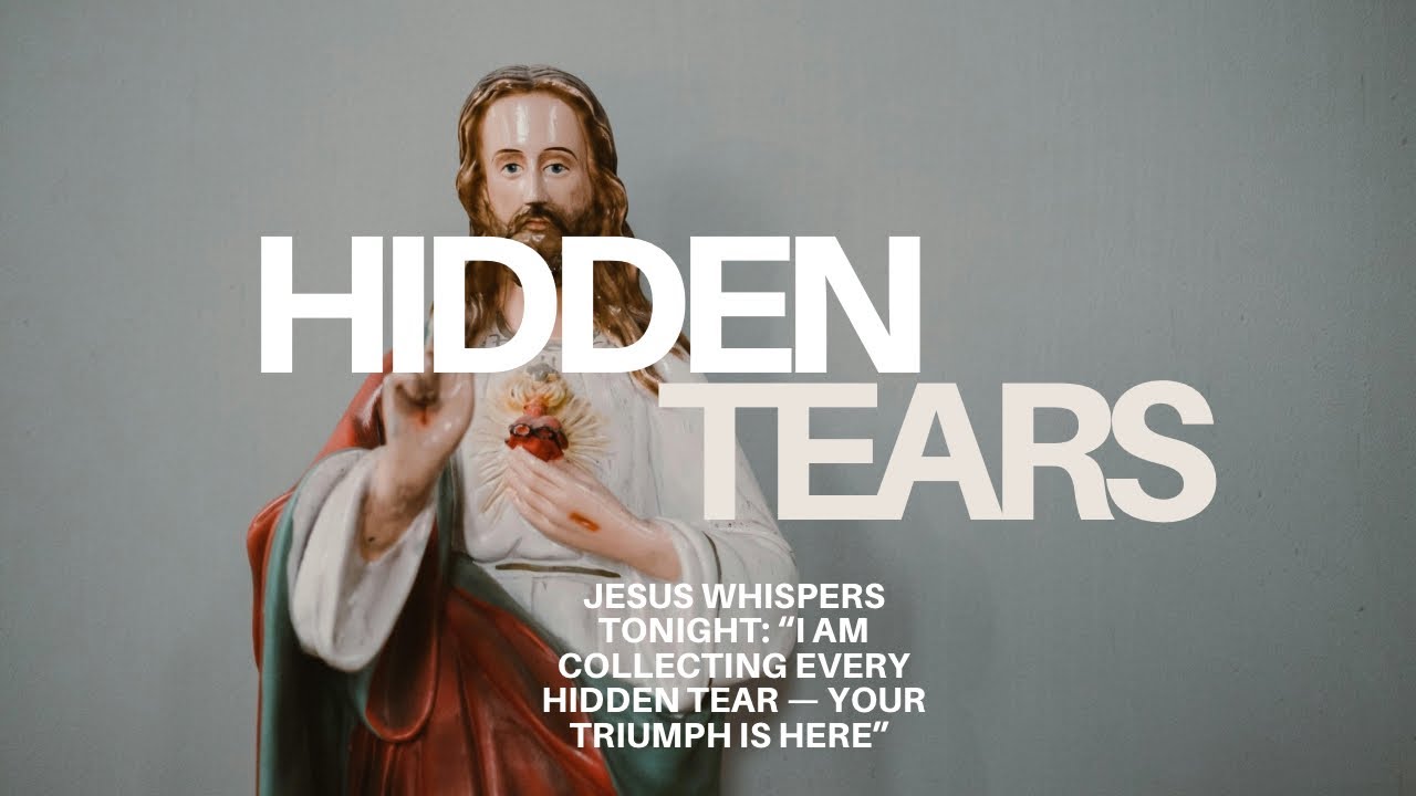 Jesus whispers tonight: “I am collecting every hidden tear — your triumph is here” 💧✨