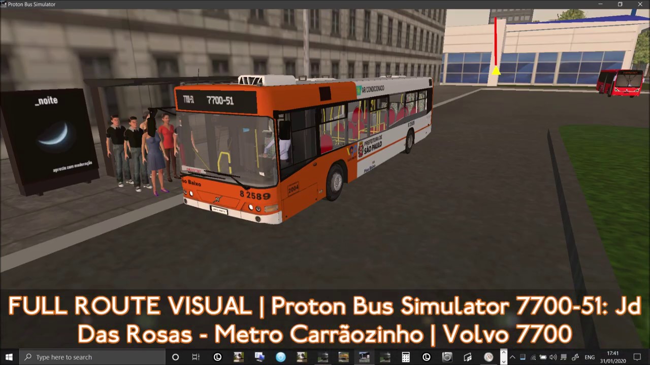 FRV | Proton Bus Simulator Route 7700-51: Jd Das Rosas - Metro Carrãozinho | Volvo 7700