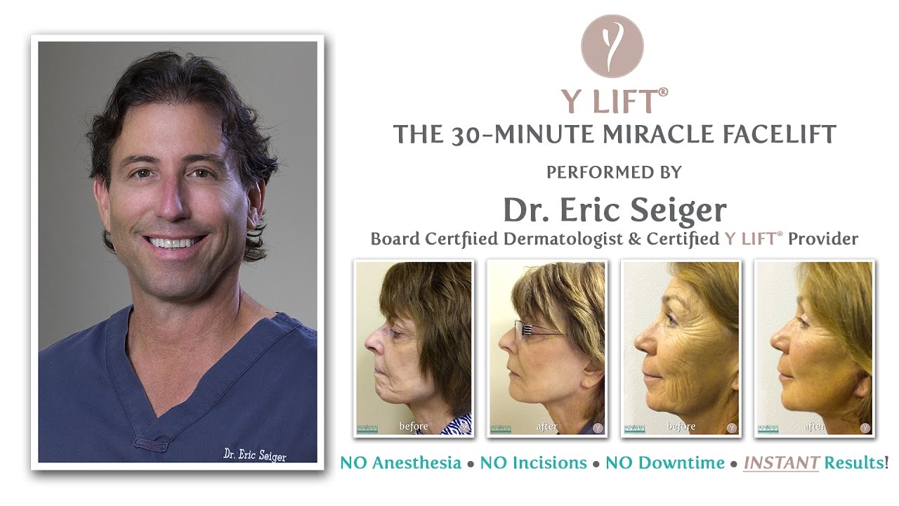 Y LIFT's by Certified Y LIFT Provider, Dr  Eric Seiger! | Instant, Non Surgical Facelift