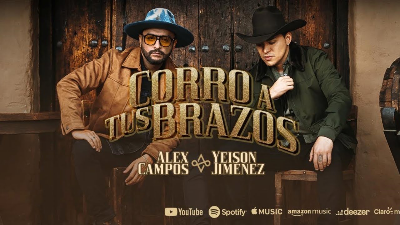 Yeison Jim&eacute;nez FT Alex Campos - Corro A Tus Brazos | Musica Popular Cristiana | Ranchera Cristiana