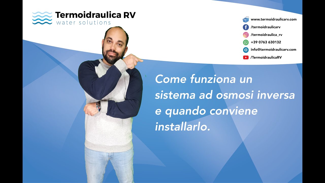 A cosa serve un sistema ad osmosi inversa e quando conviene utilizzarlo