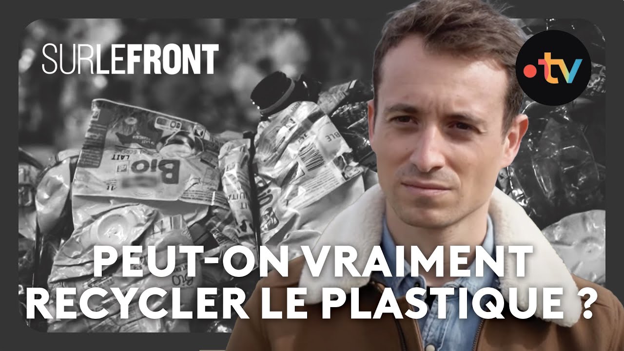 Peut-on vraiment recycler le plastique ? - Sur le front avec Hugo Clément