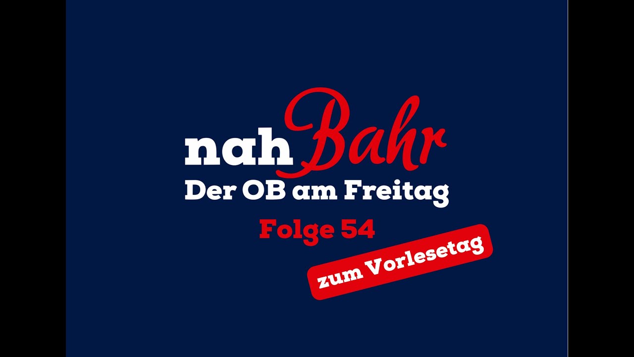 nahBahr – Der OB am Freitag | Folge 54 | Zum Vorlesetag | KW 46/2023 | Stadt Merseburg