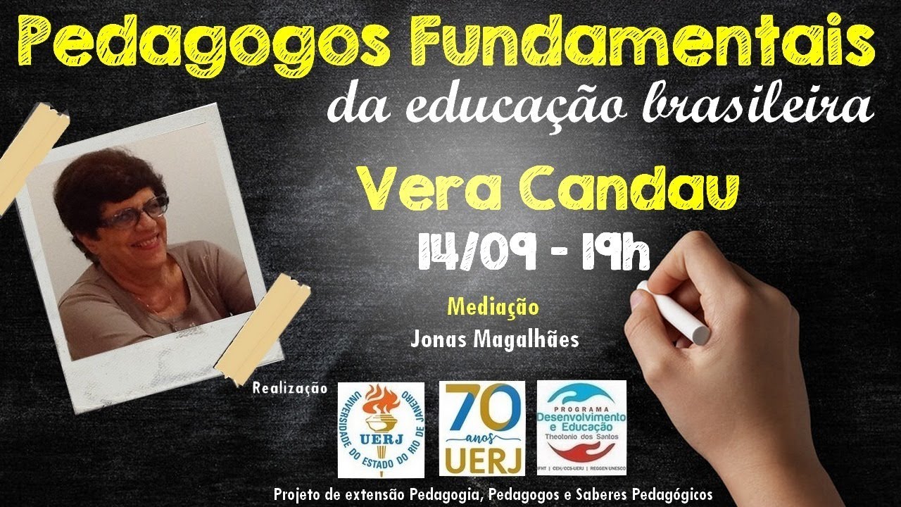 Pedagogos Fundamentais da Educação Brasileira: Vera Candau