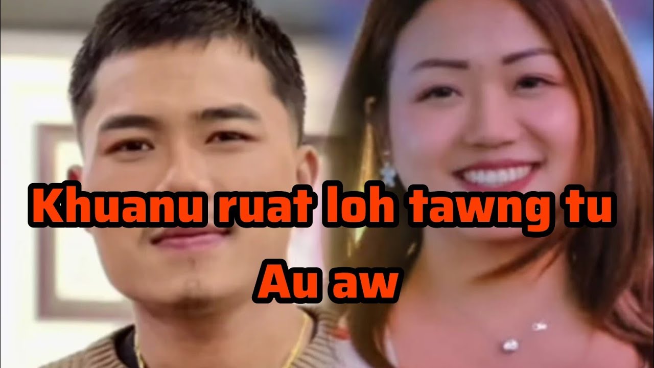 Thinlung keh chhe aw râwl // Mangtha ka ti phal lo...