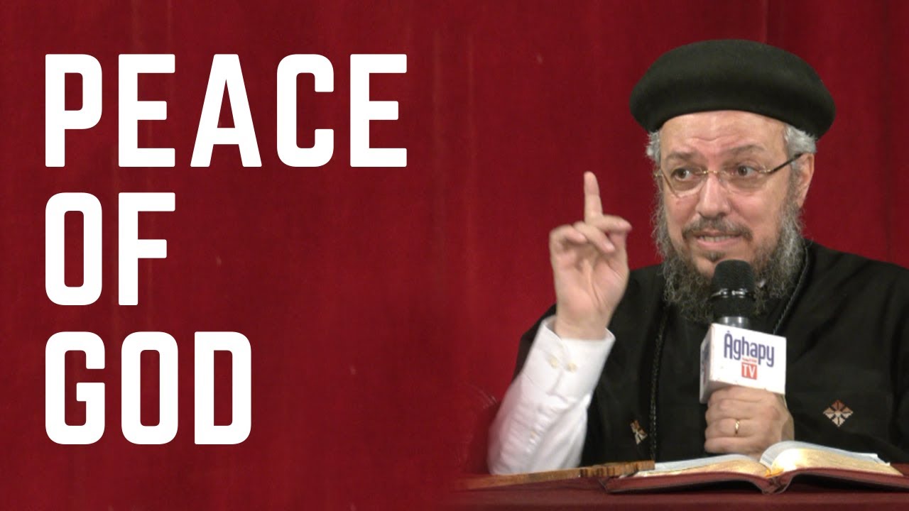Peace of God – Fr.Daoud Lamei