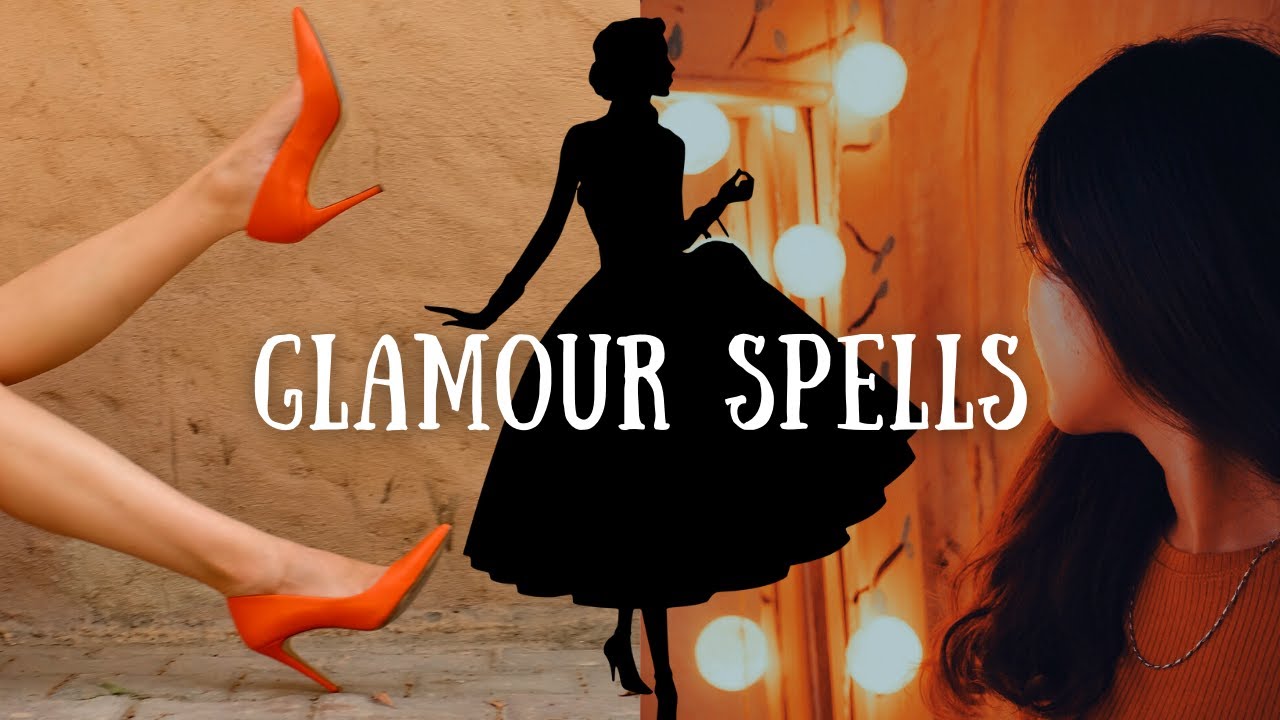 How to do Glamour Magic | How to be confident with magic