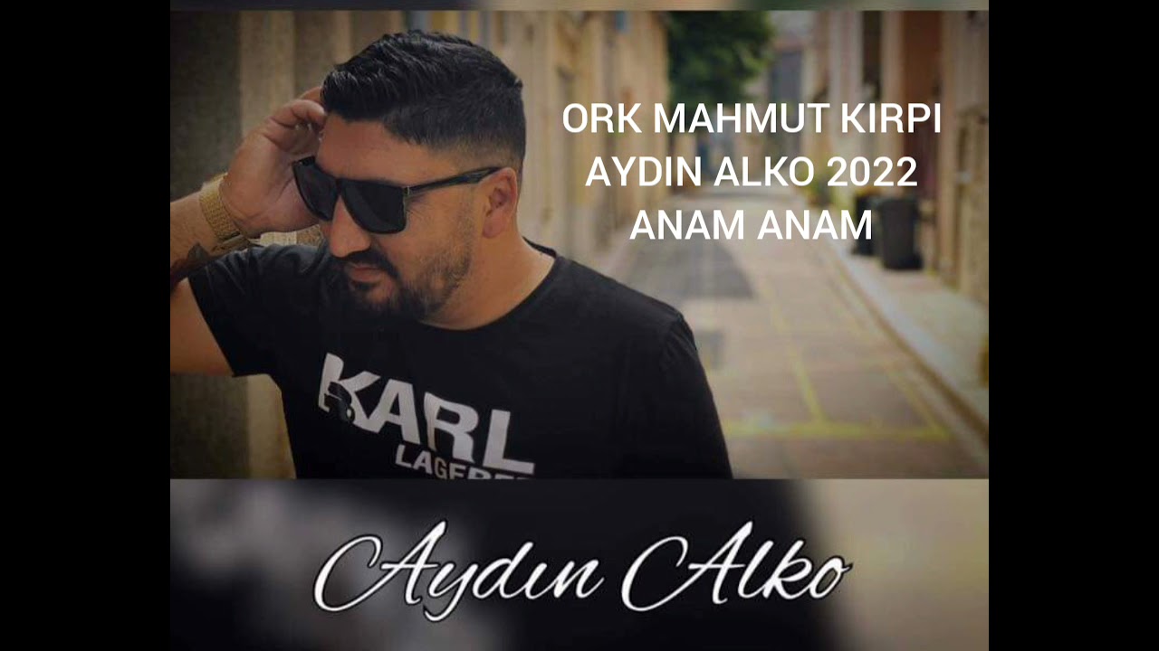 ORK MAHMUT KIRPI & AYDIN ALKO 2022 ANAM ANAM