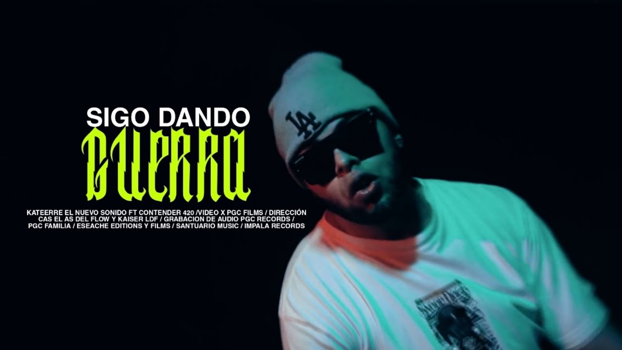 Sigo Dando Guerra  - Kateerre El Nuevo Sonido ft Contender420  (Oficcial Video) @Maleados_oficial 