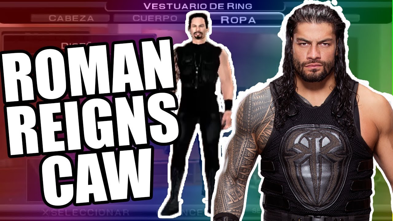 (caw) COMO CREAR A ROMAN REIGNS EN SVR 2011 SIN SOBREPASAR EL LÍMITE DE CAPAS