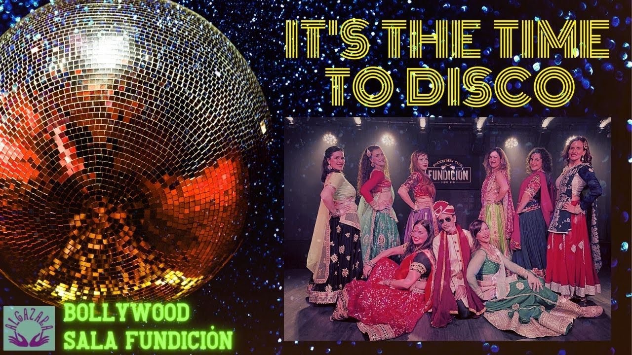 IT'S THE TIME TO DISCO DANCECOVER | KAL HO NAA HO | SHAH RUKH KHAN | Algazara|Sala Fundicion Logroño