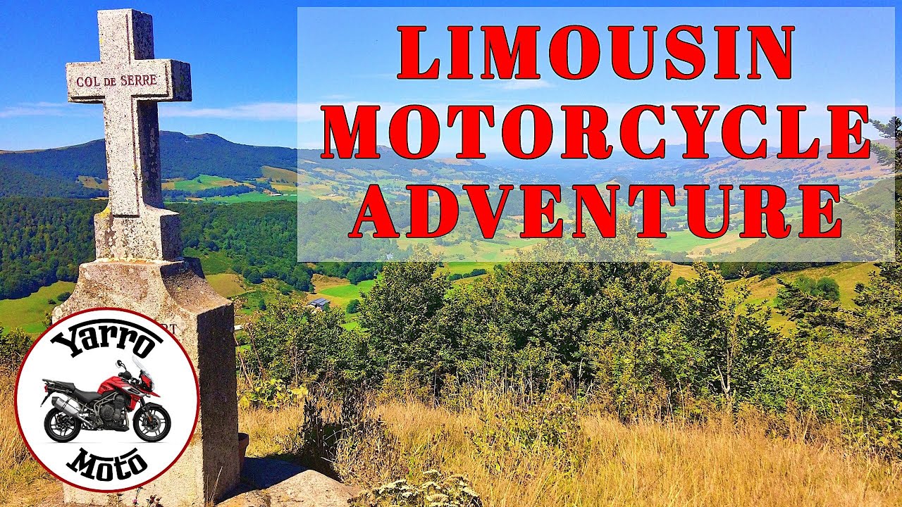 Motorcycle tour from the UK to the Limousin area of France.