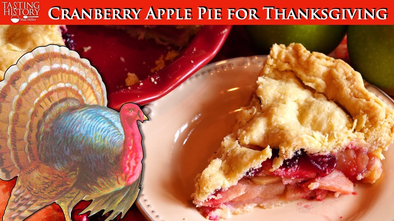 Cranberry Apple Pie & the Invention of Thanksgiving