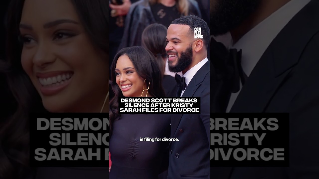 Desmond Scott breaks silence after Kristy Sarah files for divorce #complexnews