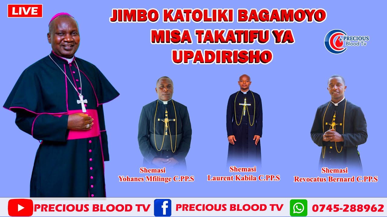 🔴#LIVE: ADHIMISHO LA MISA TAKATIFU YA UPADRISHO KUTOKA JIMBO KATOLIKI - BAGAMOYO
