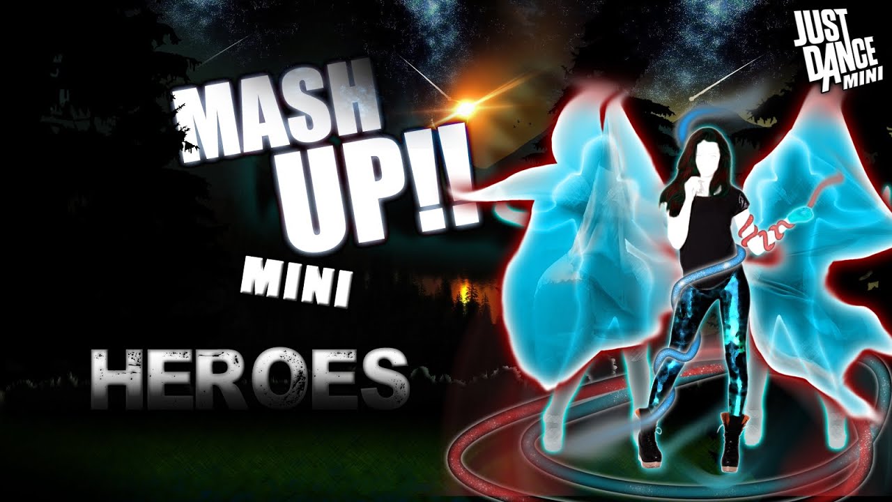 Just Dance Mini | Heroes - Alesso ft Tove Lo | FAN MADE | Mini Mashup |
