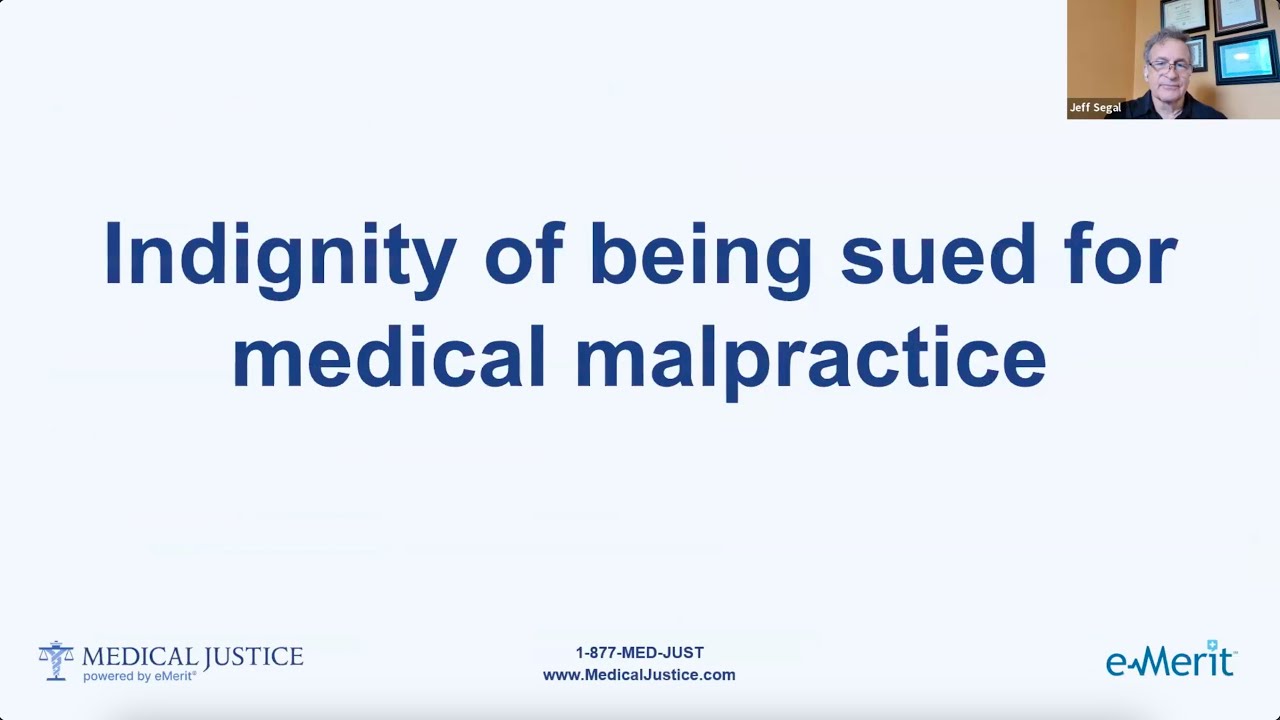 The Indignity of Being Sued for Medical Malpractice - Medical Justice