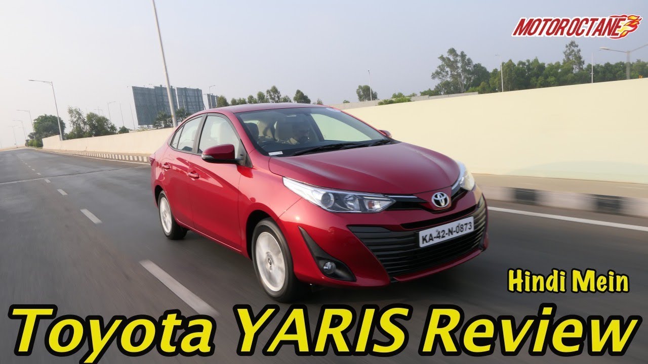2019 Toyota Yaris Review in Hindi | MotorOctane | Most Detailed