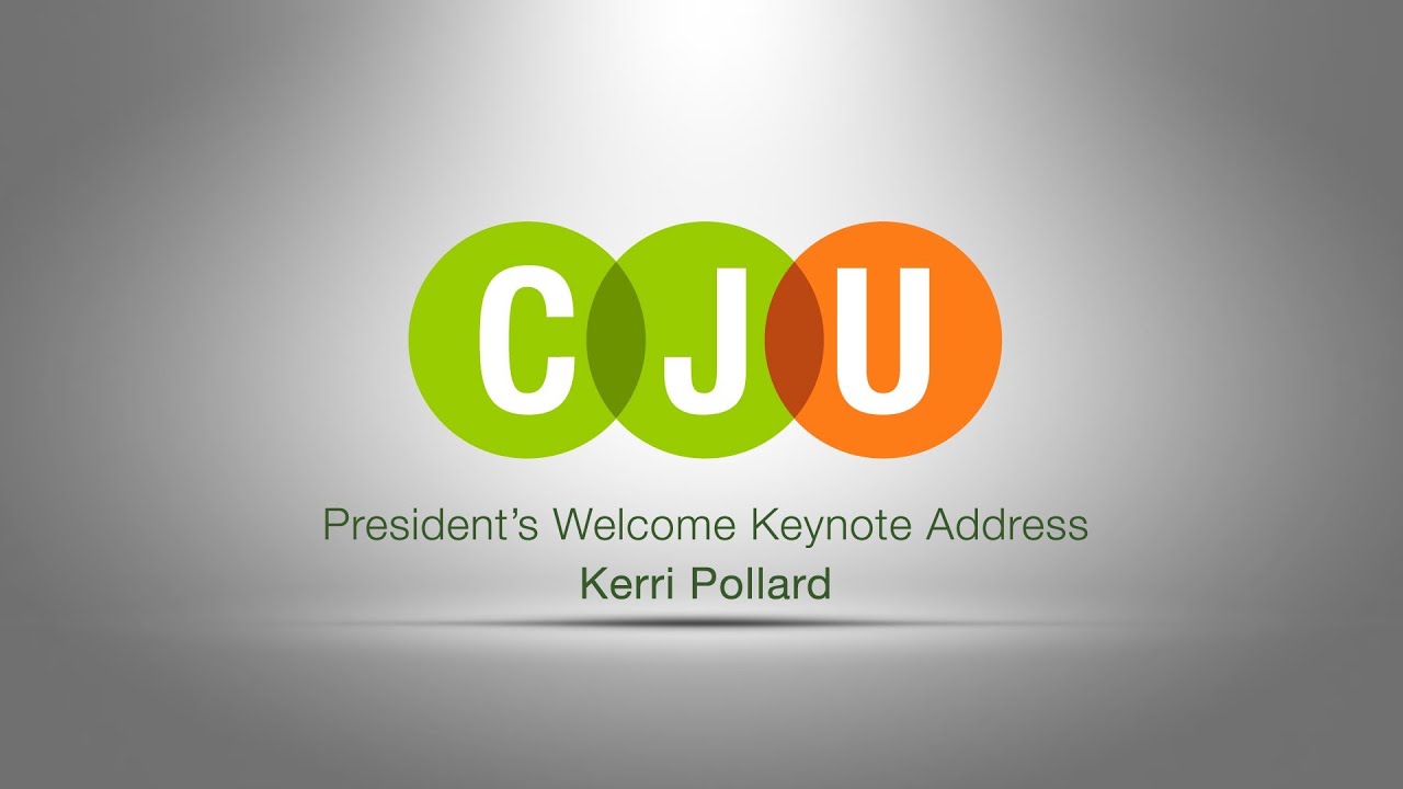 Kerri Pollard - CJU 2012 Keynote Address