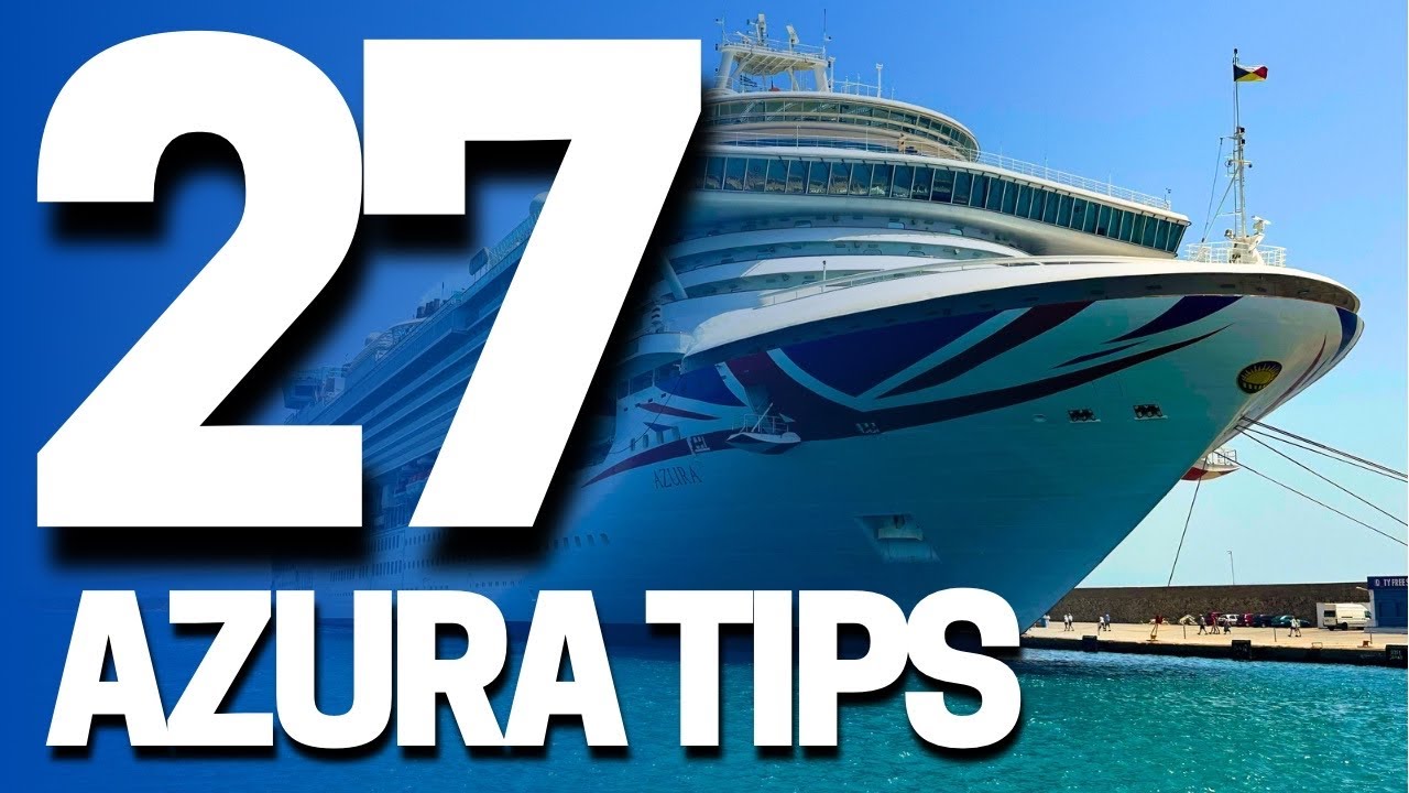 Станьте профессионалом P&O AZURA с моими советами и рекомендациями по круизному лайнеру