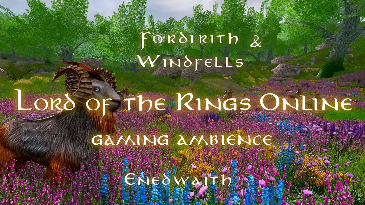 LOTRO - Enedwaith ambience - Fordirith & Windfells - Lord of the Rings Online
