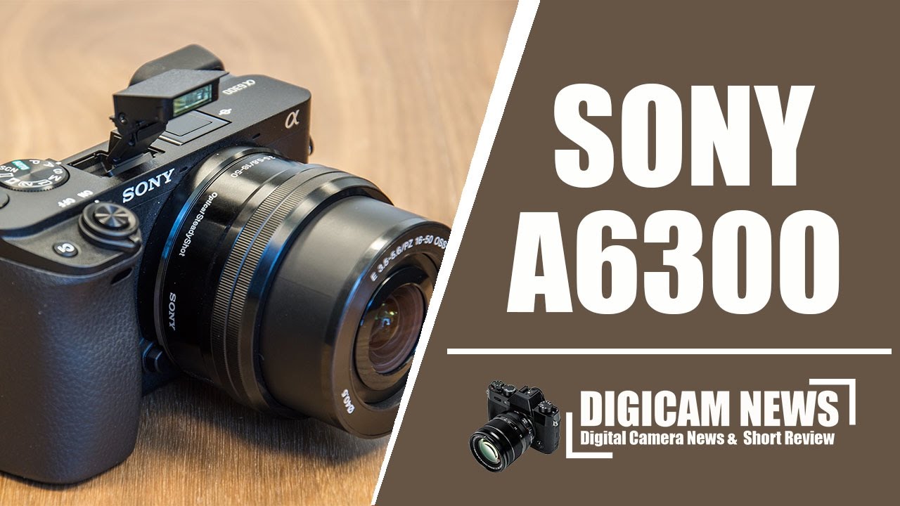 Sony A6300 | Sony Defends Its Mirrorless Supremacy With The Bar Setting A6300