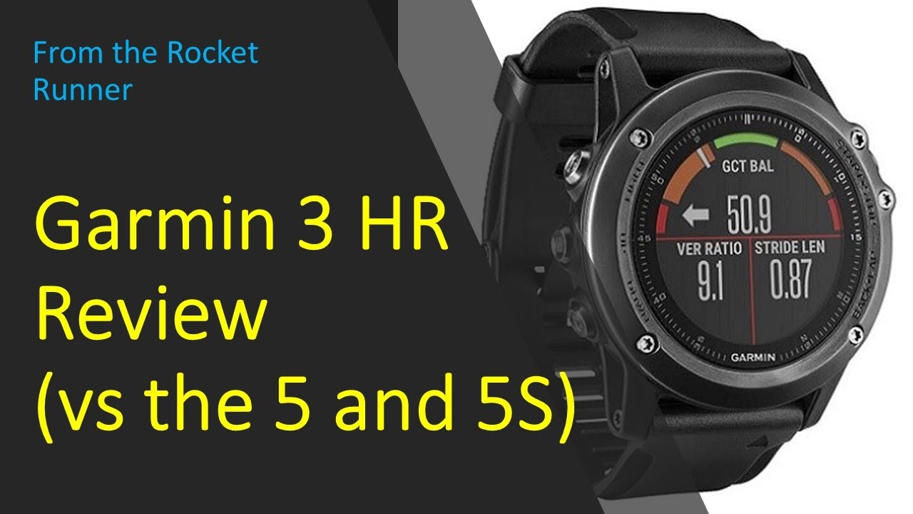 Garmin Fenix 3 HR review (also vs Fenix 5 and 5S)