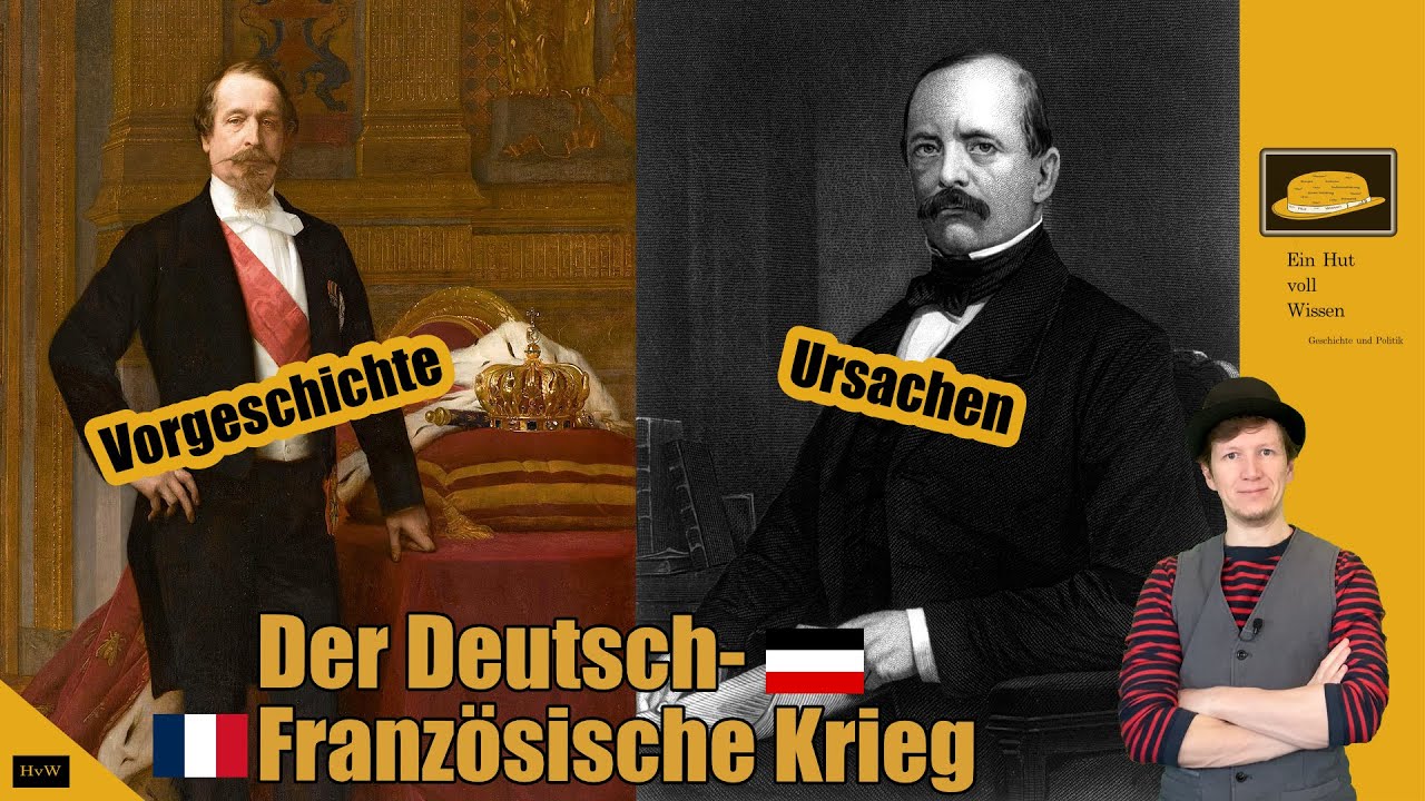 Der Deutsch-Französische Krieg (1870/71) - Vorgeschichte und Ursachen