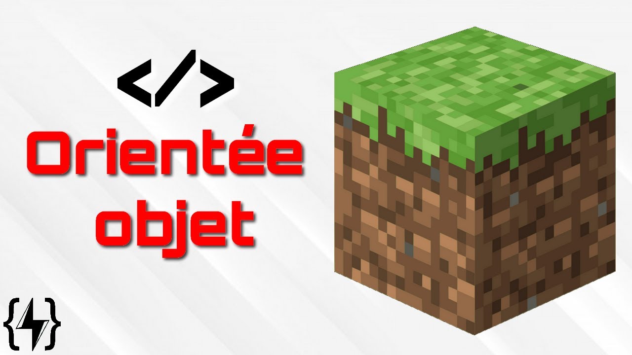[FR] LA PROGRAMMATION ORIENTÉE OBJET: C'EST QUOI?