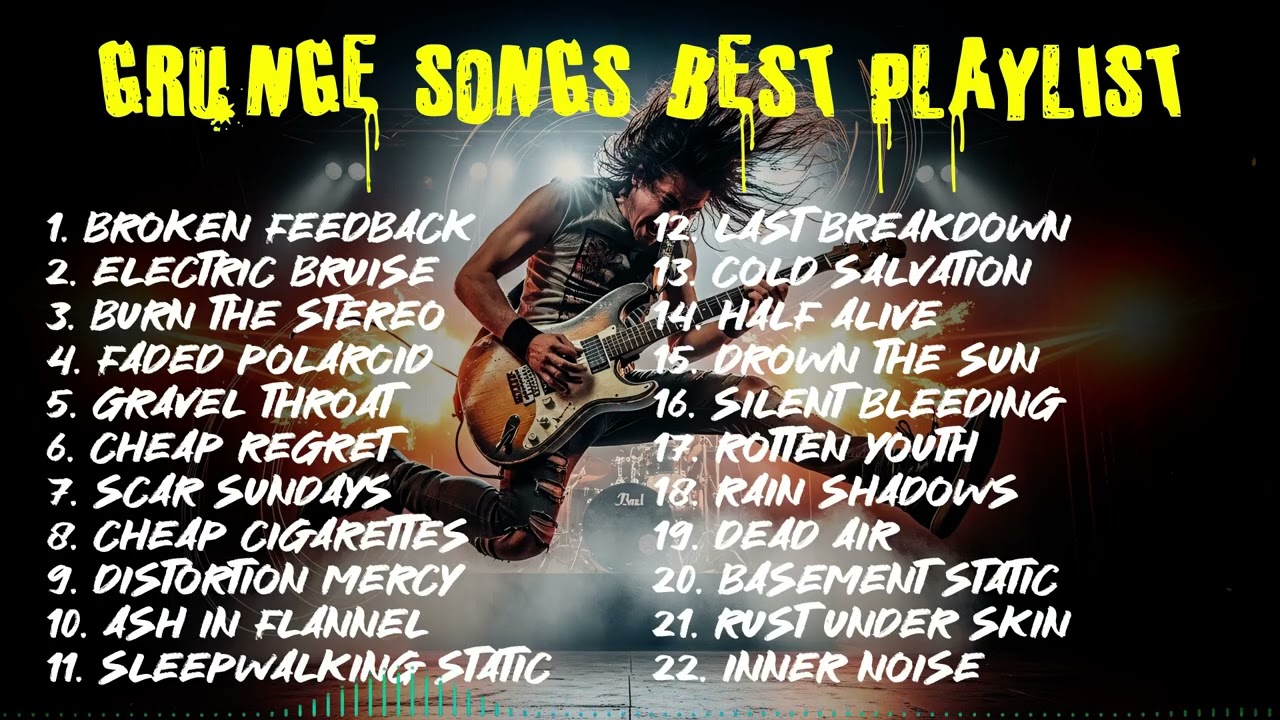 Best Grunge Songs Playlist - Best Distorted Alternative Grunge