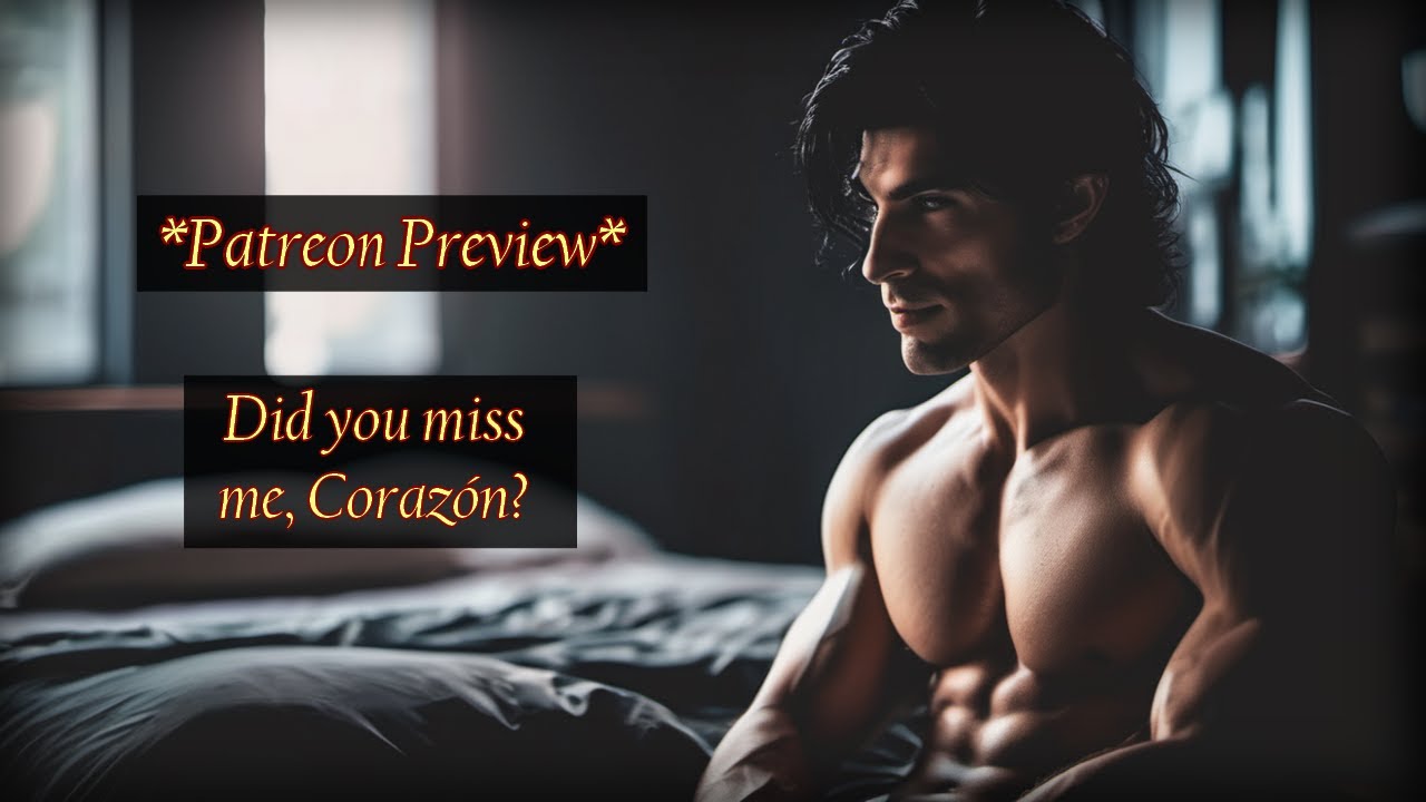 Bloody Bindings ~Did You Miss Me?~ {Vampire Boyfriend} [Patreon Preview]