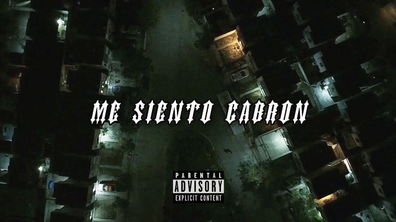 ME SIENTO CABRON - Crew Gangsta (video oficial)