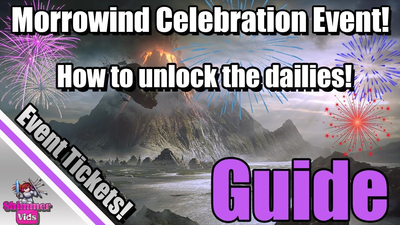 ESO: Morrowind Celebration Event Guide! How to Unlock Dailies! Event Tickets!