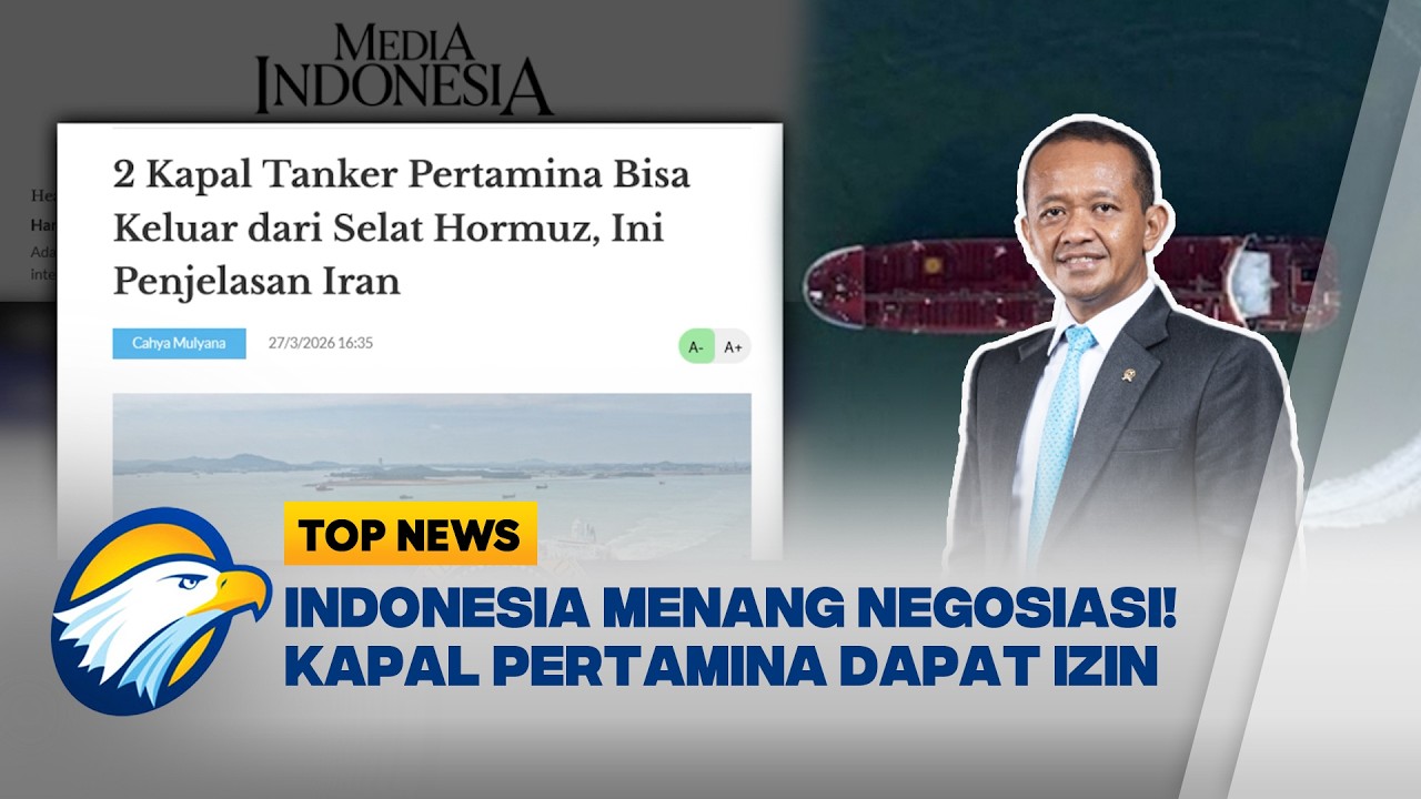 Pemerintah Indonesia Sukses Berkomunikasi dengan Iran, Kapal Pertamina Bisa Melintas - [Top News]