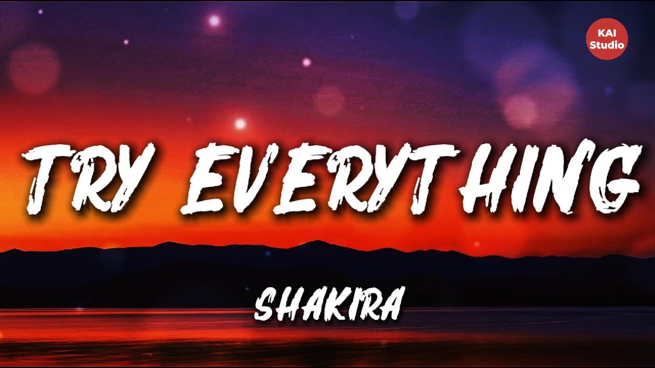 Shakira - Try Everything (Lyrics) | Zootopia 1