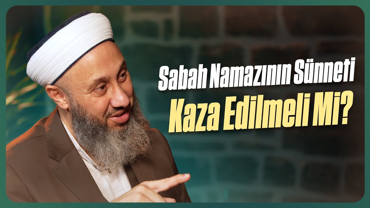Sabah Namazının Sünneti Kaza Edilmeli mi? | Fatih Kalender Hoca