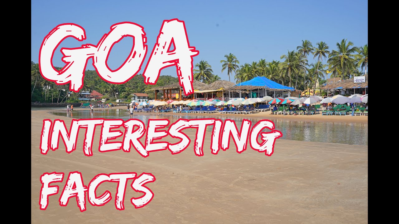 25 Interesting Facts About Goa | These facts are not available on YouTube | Goa Budget Tour |