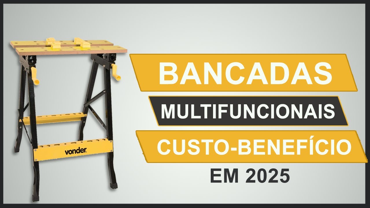 Essas S&atilde;o As 5 Melhores Bancadas Multifuncionais Custo Benef&iacute;cio De 2025