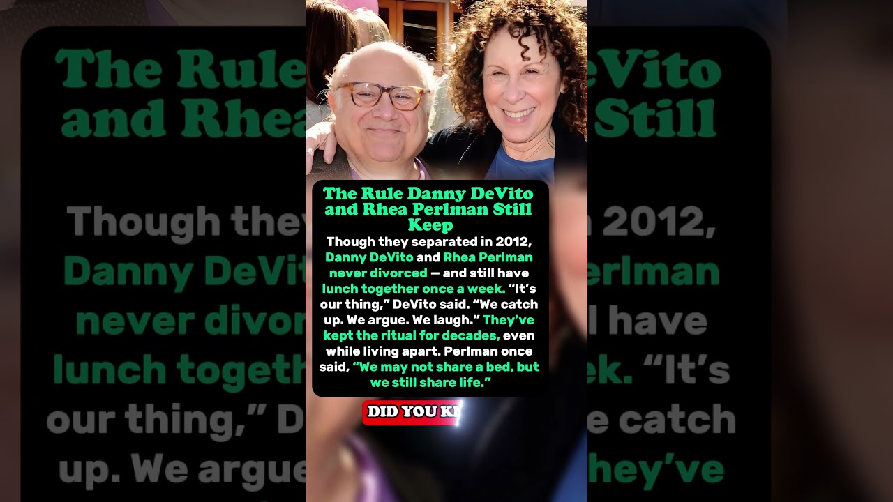 Why Did Danny DeVito and Rhea Perlman Never Divorce?