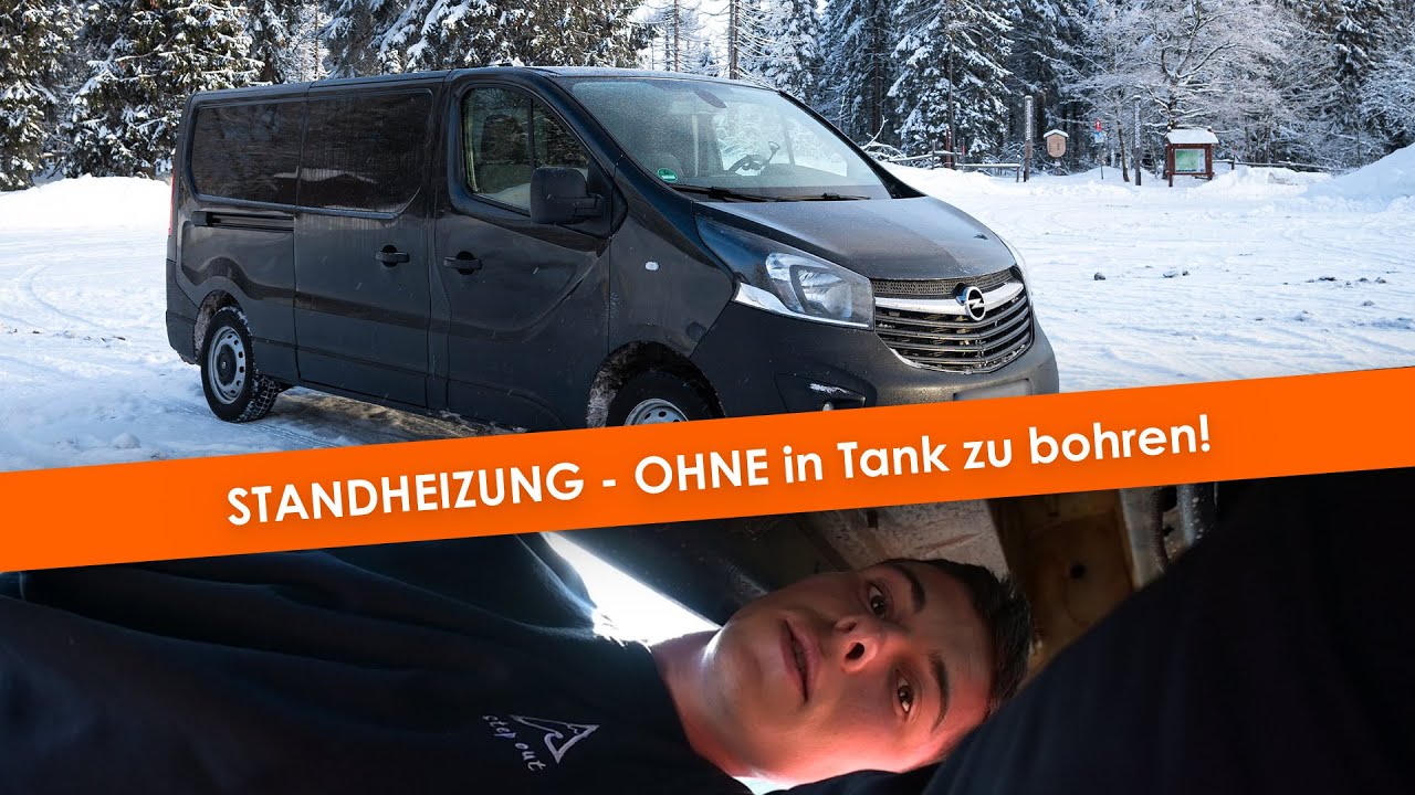 Standheizung Vivaro / Trafic (OHNE in Tank zu bohren) DIY Camper Opel Vivaro B