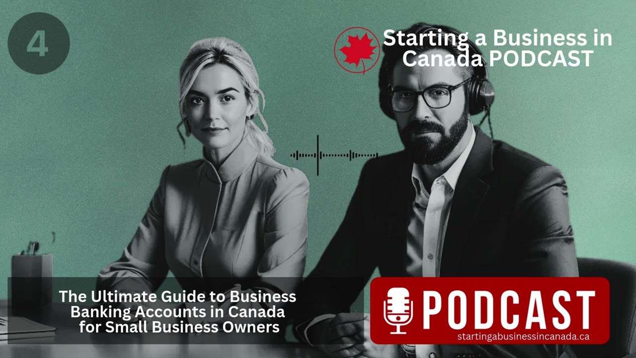 The Ultimate Guide to Business Banking Accounts in Canada for Small Business Owners